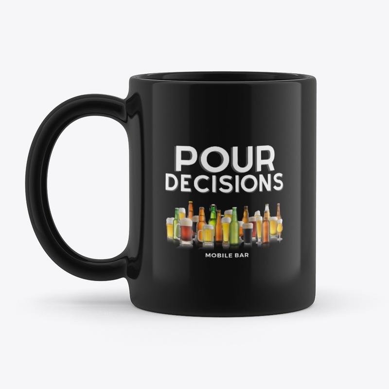 Pour Decisions Mobile Bar