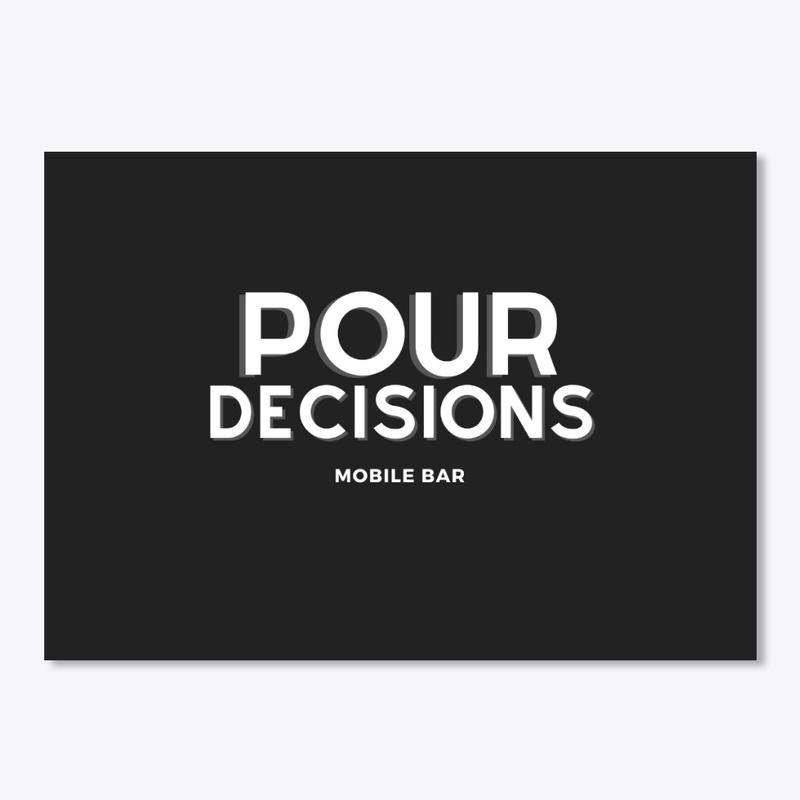 Pour Decisions Mobile Bar